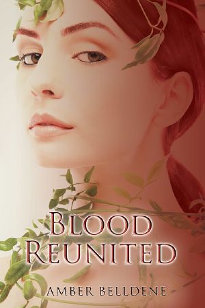 [Blood Vine 03] • Blood Reunited